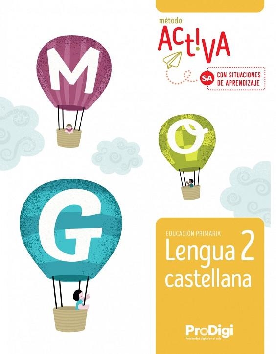 LENGUA CASTELLANA 2 EP - NUEVA ACTIVA (SA)PRODIGI | 9788430743896