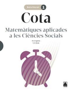 COTA 1. MATEMÀTIQUES CCSS 1 BATXILLERAT | 9788430754151