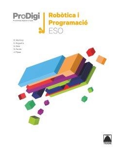 QUADERN ROBÒTICA I PROGRAMACIÓ ESO. PRODIGI | 9788430756629
