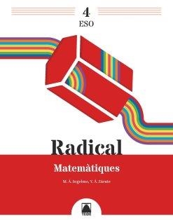 RADICAL 4. MATEMÀTIQUES 4 ESO | 9788430756797
