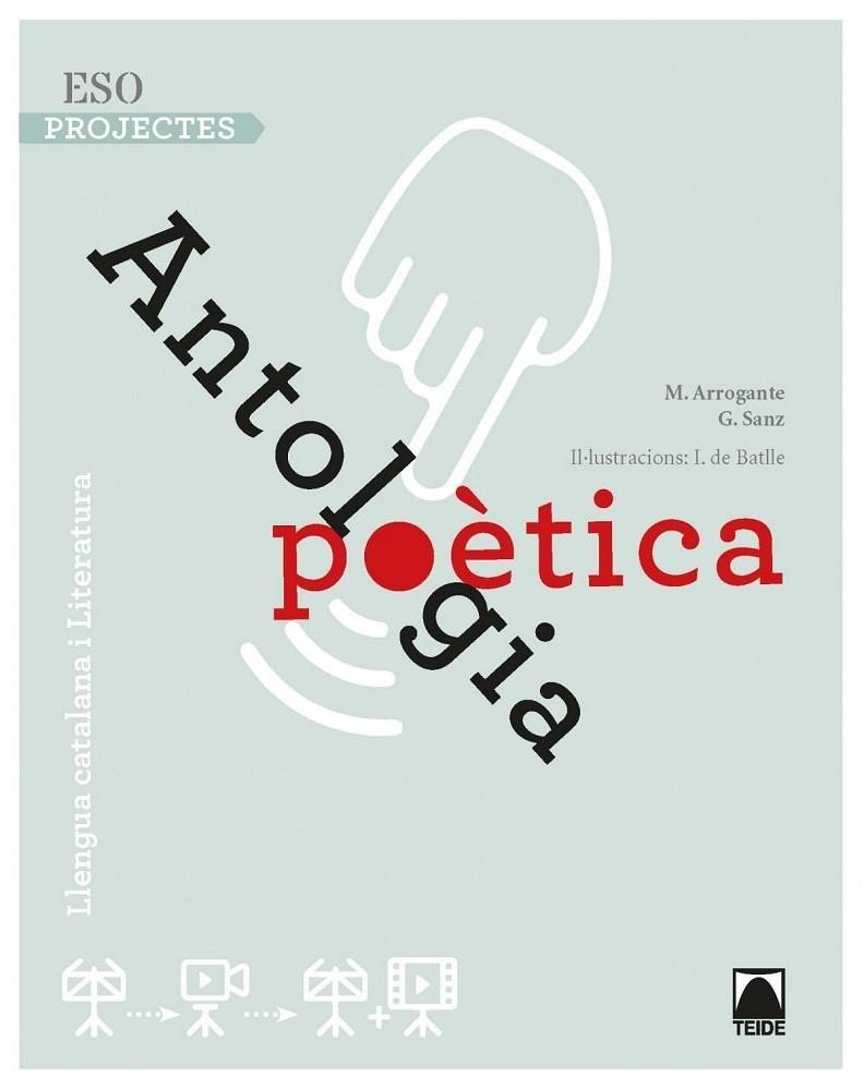 ANTOLOGIA POETICA PROJECTES D'AMBIT - ESO (CATALA) | 9788430757107