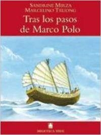 TRAS LOS PASOS DE MARCO POLO (B.T) | 9788430760480