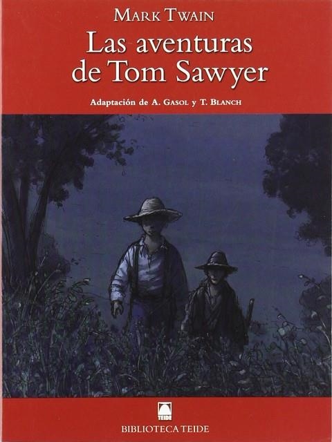 LAS AVENTURAS DE TOM SAWYER (B.T) | 9788430761081