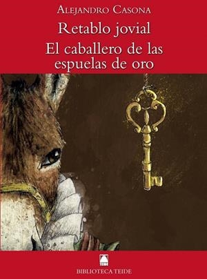 RETABLO JOVIAL/EL CABALLERO DE LAS ESPUELAS  (B.T) | 9788430761241