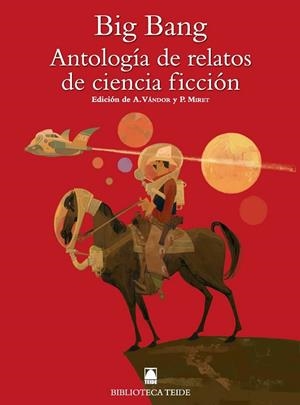 BIG BANG.ANTOLOGIA DE RELATOS CIENCIA FICCION(B.T) | 9788430761661