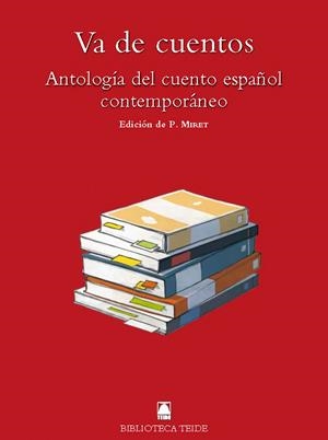 VA DE CUENTOS. ANTOLOGIA DEL CUENTO ESPAÑOL (B.T) | 9788430761906