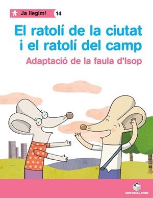 EL RATOLI DE LA CIUTAT I EL RATOLI DEL CAMP | 9788430764471