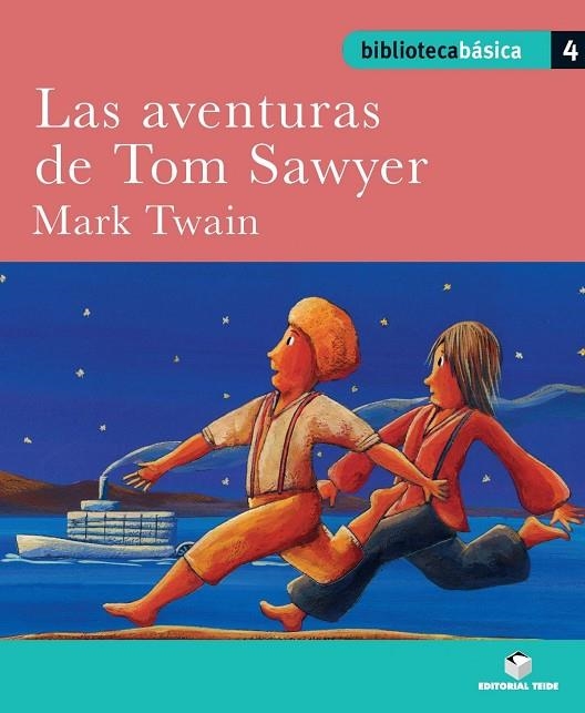 LAS AVENTURAS DE TOM SAWYER (B.B) | 9788430765140
