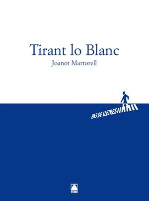 TIRANT LO BLANC - BATXILLERAT | 9788430768004