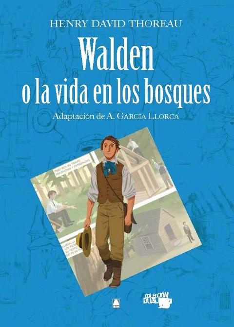 WALDEN O LA VIDA EN LOS BOSQUES(ADAPTACION COMICS) | 9788430769681