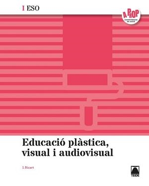 A PROP EDUC. PLASTICA I VISUAL I ESO(CAT)(2020) | 9788430771066
