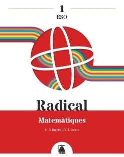 RADICAL 1. MATEMÀTIQUES 1 ESO | 9788430771004
