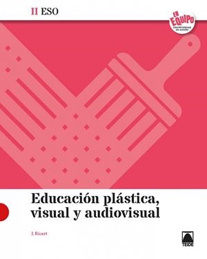 EN EQUIPO EDUCACION PLASTICA Y VISUAL II (2020) | 9788430771042