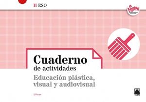 EN EQUIPO CUADERNO EDUC.PLASTICA Y V. II ESO(2021) | 9788430771059