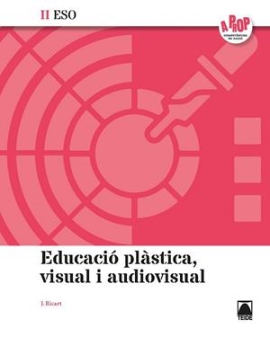 A PROP EDUC. PLASTICA I VISUAL II ESO(CAT)(2020) | 9788430771080
