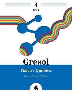 GRESOL 4. FÍSICA I QUÍMICA 4 ESO | 9788430772452