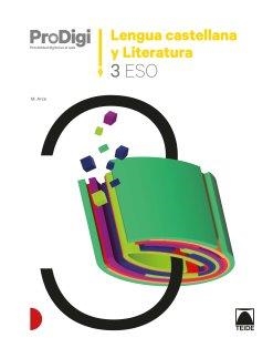 CUADERNO LENGUA CASTELLANA Y LIT. 3 ESO. PRODIGI | 9788430772919