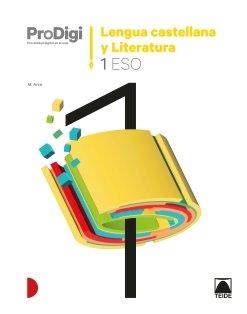 CUADERNO LENGUA CASTELLANA Y LIT. 1 ESO. PRODIGI | 9788430772889