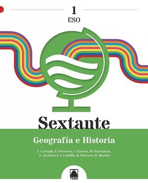 SEXTANTE 1. GEOGRAFÍA E HISTORIA 1 ESO | 9788430772995