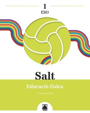 SALT 1. EDUCACIÓ FÍSICA 1 ESO | 9788430773886