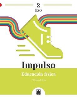 IMPULSO 2. EDUCACIÓN FÍSICA 2 ESO | 9788430774180