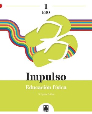 IMPULSO 1. EDUCACIÓN FÍSICA 1 ESO | 9788430774159