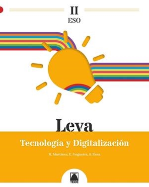 LEVA II. TECNOLOGÍA Y DIGITALIZACIÓN II ESO | 9788430774432