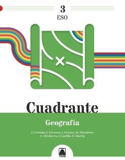 CUADRANTE 3. GEOGRAFÍA 3 ESO | 9788430783458