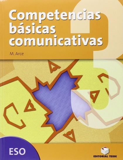 COMPETENCIAS BASICAS COMUNICACION 3 ESO | 9788430787975