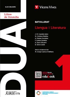 DUAL 1. LLENGUA I LITERATURA ILLES BALEARS. LLIBRE CONSULTA I ACTIV. AMB PROJECTE DIGITAL | 9788468288208