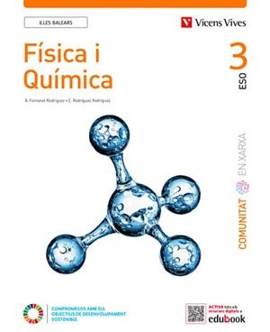 FÍSICA I QUÍMICA 3 ILLES BALEARS (COMUNITAT EN XARXA) | 9788468286853