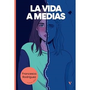 LA VIDA A MEDIAS | 9788410961852