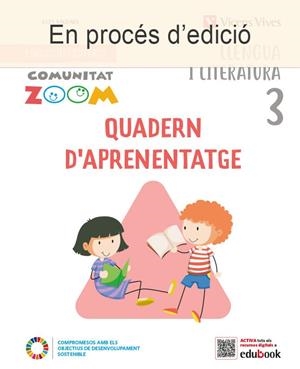 LLENGUA I LITERATURA 3 ILLES BALEARS. QUADERN D'APRENENTATGE (COMMUNITAT ZOOM) | 9788468285443