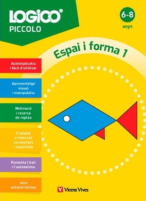 LOGICO PICCOLO. ESPAI I FORMA 1 (6-8 ANYS) | 9788411938525