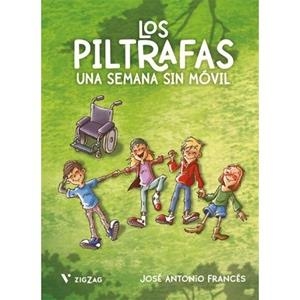 LOS PILTRAFAS. UNA SEMANA SIN MÓVIL | 9788411932493