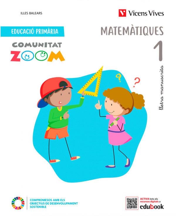 MATEMÀTIQUES 1 ILLES BALEARS. MANUSCRITA . LLIBRE, ACT. BENVINGUDA I KIT (COMUNITAT ZOOM) | 9788468283135