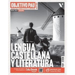 OBJETIVO PAU LENGUA CASTELLANA Y LITERATURA. CATALUNYA. | 9788410962019