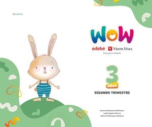 PROYECTO WOW 3 AÑOS CARPETA 2 TRIMESTRE | 9791387565015