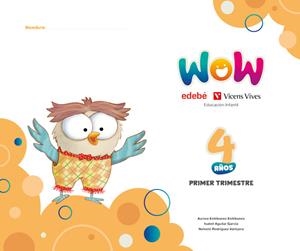 PROYECTO WOW 4 AÑOS CARPETA 1 TRIMESTRE | 9791387565039