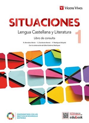 SITUACIONES 1. LENGUA CASTELLANA Y LITERATURA. LIBRO CONSULTA Y CUADERNO APRENDIEZAJE | 9788468299372