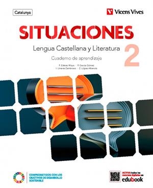 SITUACIONES 2. LENGUA CASTELLANA Y LITERATURA. CUADERNO DE APRENDIZAJE. CATALUNYA. | 9788468293950