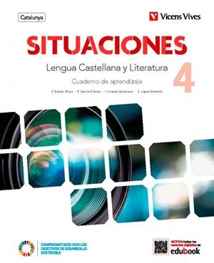 SITUACIONES 4. LENGUA CASTELLANA Y LITERATURA. CUADERNO APRENDIEZAJE. CATALUNYA. | 9788468293967