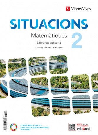 SITUACIONS 2 MATEMÀTIQUES. LLIBRE DE CONSULTA. | 9788411935036