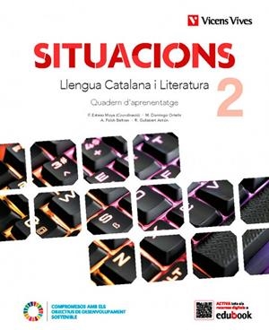 SITUACIONS 2. LLENGUA CATALANA I LITERATURA. QUADERN D'APRENENTATGE. | 9788468293929