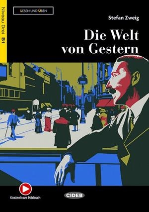 DIE WELT VON GESTERN. KOSTENLOSES HÖRBUCH | 9788853022448