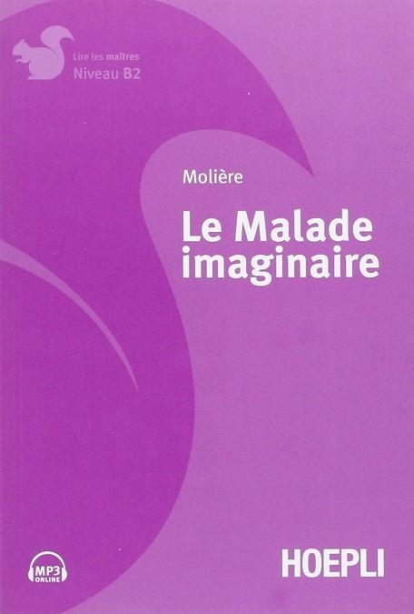 LE MALADE IMAGINAIRE | 9788820373801 | MOLIÈRE