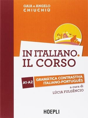 IN ITALIANO. IL CORSO | 9788820379483 | GAIA CHIUCHIÙ, ANGELO CHIUCHIÙ
