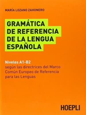 GRAMATICA DE REFERENCIA DE LA LENGUA ESPANOLA | 9788820343910 | LOZANO ZAHONERO