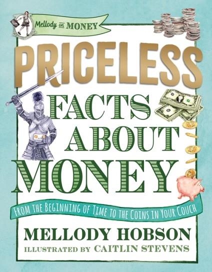 PRICELESS FACTS ABOUT MONEY (MELLODY ON MONEY) | 9781536224719 | MELLODY HOBSON