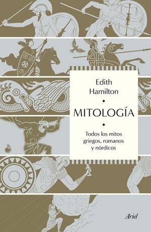 MITOLOGIA: TODOS LOS MITOS GRIEGOS, ROMANOS Y NORDICOS | 9788434433199 | EDITH HAMILTON